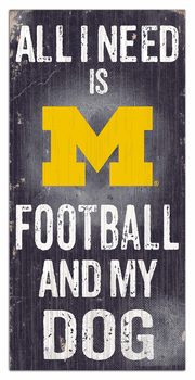 Michigan Wolverines Football and My Dog Sign