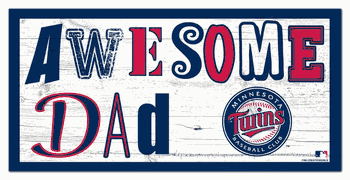 Minnesota Twins Awesome Dad 6x12 Sign