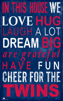 Minnesota Twins In This House Sign