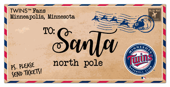 Minnesota Twins To Santa 6x12 Sign