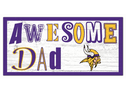 Minnesota Vikings Awesome Dad 6x12 Sign
