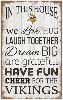 Minnesota Vikings In This House 11x19 Sign
