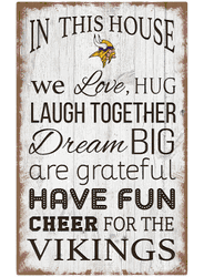 Minnesota Vikings In This House 11x19 Sign