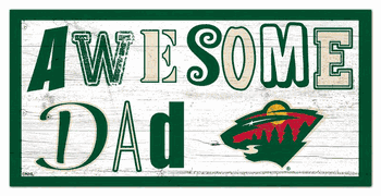 Minnesota Wild Awesome Dad 6x12 Sign