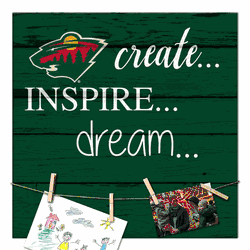 Minnesota Wild Create, Inspire, Dream Sign