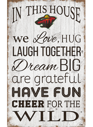 Minnesota Wild In This House 11x19 Sign
