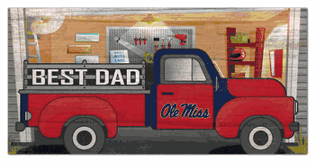 Mississippi Rebels Best Dad Truck 6x12 Sign