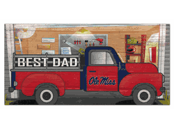 Mississippi Rebels Best Dad Truck 6x12 Sign