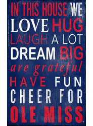 Mississippi Rebels In This House Sign