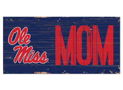 Mississippi Rebels MOM Sign