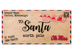 Mississippi Rebels To Santa 6x12 Sign