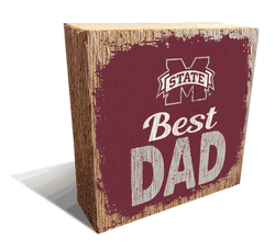 Mississippi State Bulldogs Best Dad 6x6 Wood Block