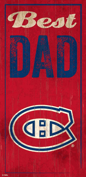 Montreal Canadiens Best Dad 6x12 Sign