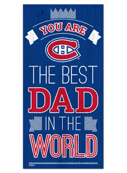 Montreal Canadiens Best Dad in the World 6x12 Sign