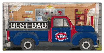 Montreal Canadiens Best Dad Truck 6x12 Sign