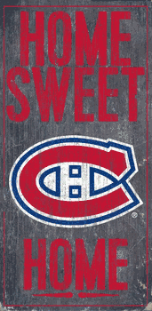 Montreal Canadiens Home Home Sweet Home 6x12
