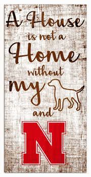 Nebraska Cornhuskers House is Not a Home 6x12 Sign