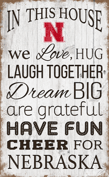 Nebraska Cornhuskers In This House 11x19 Sign