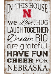 Nebraska Cornhuskers In This House 11x19 Sign