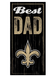 New Orleans Saints Best Dad Sign