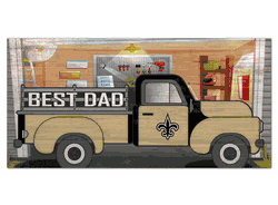 New Orleans Saints Best Dad Truck 6x12 Sign
