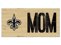 New Orleans Saints Mom Sign