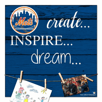 New York Mets Create, Inspire, Dream Sign