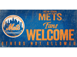 New York Mets Fans Welcome 6x12 Sign
