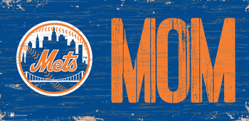 New York Mets MOM Sign
