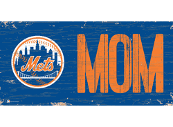 New York Mets MOM Sign