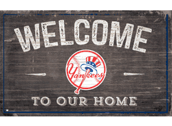 New York Yankees 11x19 Welcome to our Home Sign