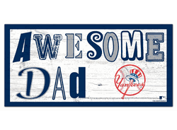 New York Yankees Awesome Dad 6x12 Sign