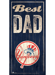 New York Yankees Best Dad 6x12 Sign