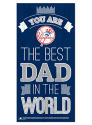 New York Yankees Best Dad in the World 6x12 Sign