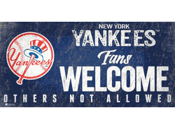 New York Yankees Fans Welcome 6x12 Sign