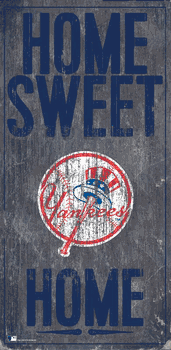 New York Yankees Home Home Sweet Home Sign