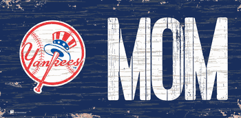 New York Yankees MOM Sign