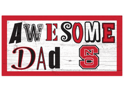 North Carolina State Wolfpack Awesome Dad 6x12 Sign