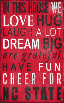 North Carolina State Wolfpack In This House Sign