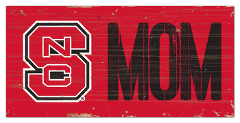 North Carolina State Wolfpack MOM Sign