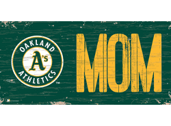 Oakland Athletics MOM Sign