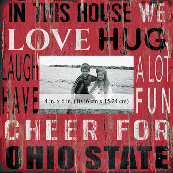 Ohio State Buckeyes 10x10 In This House Frame