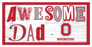 Ohio State Buckeyes Awesome Dad 6x12 Sign