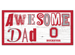 Ohio State Buckeyes Awesome Dad 6x12 Sign