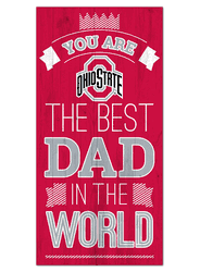 Ohio State Buckeyes Best Dad in the World 6x12 Sign