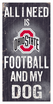 Ohio State Buckeyes Football and My Dog Sign