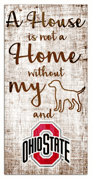 Ohio State Buckeyes House is Not a Home 6x12 Sign