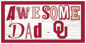Oklahoma Sooners Awesome Dad 6x12 Sign