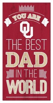 Oklahoma Sooners Best Dad in the World 6x12 Sign