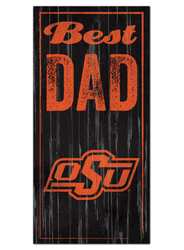 Oklahoma State Cowboys Best Dad Sign
